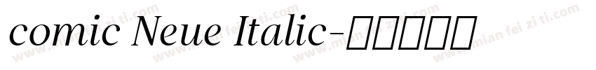 comic Neue Italic字体转换
